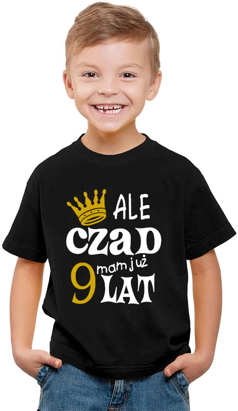 Czarna Koszulka dziecięca urodzinowa Ale Czad Mam 9 Lat